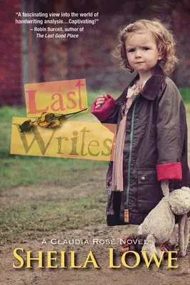Poslední psaní: Román Claudie Roseové - Last Writes: A Claudia Rose Novel