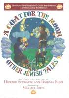 Kabát na měsíc a jiné židovské příběhy - A Coat for the Moon and Other Jewish Tales