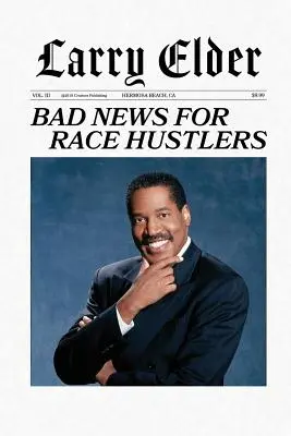Špatné zprávy pro rasové podvodníky - Bad News for Race Hustlers
