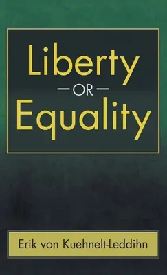 Svoboda nebo rovnost: Svoboda a svoboda: výzva naší doby - Liberty or Equality: The Challenge of Our Time