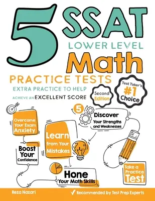 5 cvičných testů SSAT z matematiky nižší úrovně: Vyzkoušejte si tyto testy: Extra procvičování, které vám pomůže dosáhnout vynikajícího skóre - 5 SSAT Lower Level Math Practice Tests: Extra Practice to Help Achieve an Excellent Score
