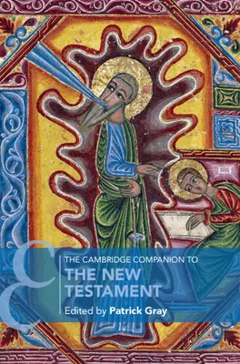 The Cambridge Companion to the New Testament (Cambridgeský průvodce Novým zákonem) - The Cambridge Companion to the New Testament