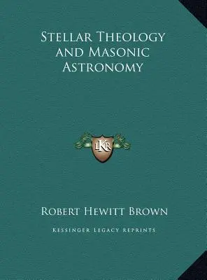 Hvězdná teologie a zednářská astronomie - Stellar Theology and Masonic Astronomy