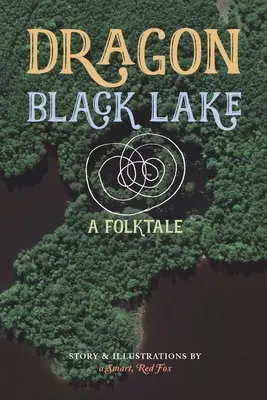 Dračí černé jezero - Dragon Black Lake