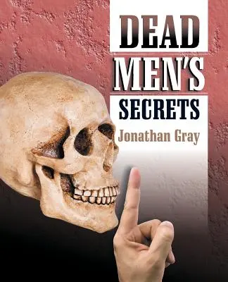 Tajemství mrtvých mužů - Dead Men's Secrets
