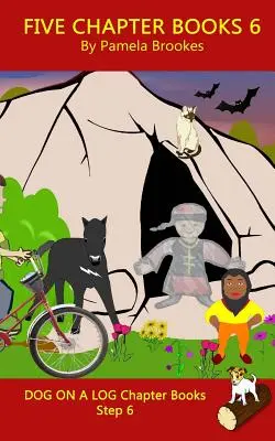 Knihy o pěti kapitolách 6: (6. krok) Zvukové knihy (systematické dekódování) Pomáhají rozvíjejícím se čtenářům, včetně těch s dyslexií, naučit se číst - Five Chapter Books 6: (Step 6) Sound Out Books (systematic decodable) Help Developing Readers, including Those with Dyslexia, Learn to Read