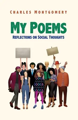 Moje básně: Úvahy o sociálních myšlenkách - My Poems: Reflections on Social Thoughts