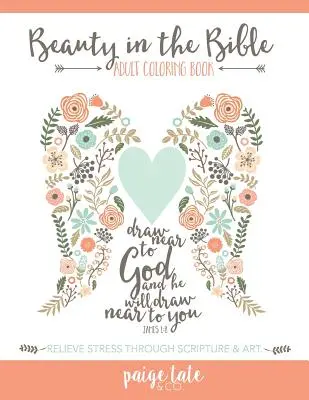 Krása v Bibli: Kniha omalovánek pro dospělé - Beauty in the Bible: Adult Coloring Book