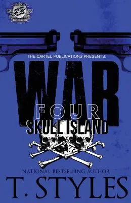 Válka 4: Ostrov lebek (The Cartel Publications Presents) - War 4: Skull Island (The Cartel Publications Presents)