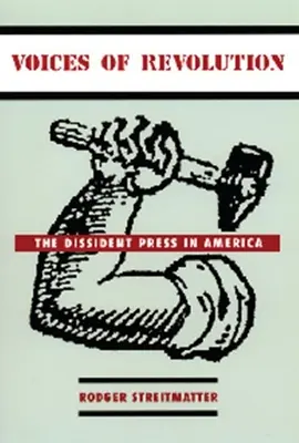 Hlasy revoluce: Disidentský tisk v Americe - Voices of Revolution: The Dissident Press in America