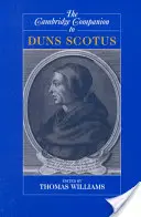The Cambridge Companion to Duns Scotus (Cambridgeský průvodce Dunse Scota) - The Cambridge Companion to Duns Scotus