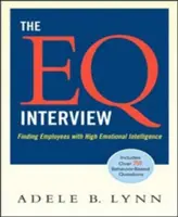 Rozhovor o EQ: Vyhledávání zaměstnanců s vysokou emoční inteligencí - The EQ Interview: Finding Employees with High Emotional Intelligence