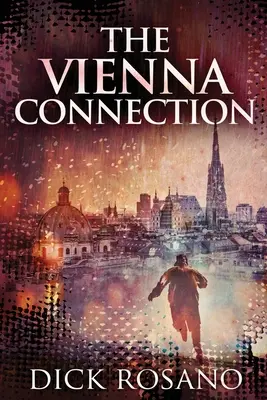 Vídeňská spojka: Vydání ve velkém nákladu - The Vienna Connection: Large Print Edition