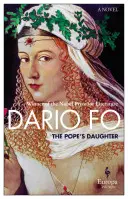 Papežova dcera: Román o Lucrezii Borgii - The Pope's Daughter: A Novel of Lucrezia Borgia