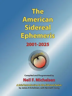 Americké hvězdné efemeridy 2001-2025 - The American Sidereal Ephemeris 2001-2025