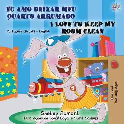 Rád udržuji svůj pokoj v čistotě (portugalská anglicko-brazilská dvojjazyčná kniha) - I Love to Keep My Room Clean (Portuguese English Bilingual Book - Brazilian)