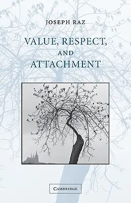 Hodnota, úcta a náklonnost - Value, Respect, and Attachment
