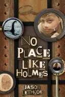 Není místo jako Holmes - No Place Like Holmes