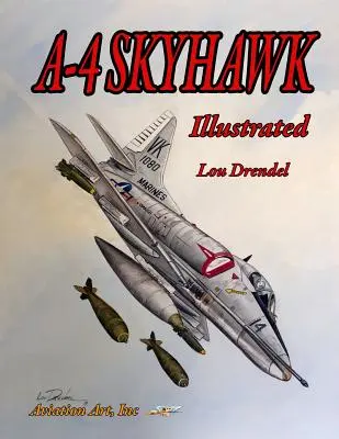 A-4 Skyhawk Ilustrovaný - A-4 Skyhawk Illustrated