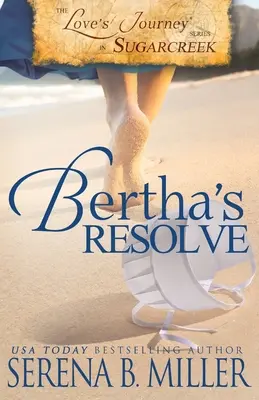 Cesta lásky v Sugarcreeku: Berthino odhodlání - Love's Journey in Sugarcreek: Bertha's Resolve
