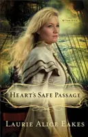 Bezpečný průchod srdcem - Heart's Safe Passage