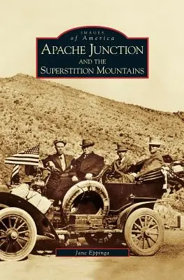 Apache Junction a pohoří Superstition Mountains - Apache Junction and the Superstition Mountains