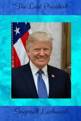 Poslední prezident - The Last President