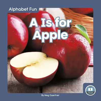 A je pro jablko - A is for Apple
