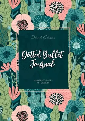 Deník s puntíkovaným odrážedlem: Střední A5 - 5,83X8,27 (luční květy) - Dotted Bullet Journal: Medium A5 - 5.83X8.27 (Meadow Flowers)