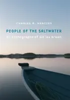 Lidé slaných vod: Etnografie Git Lax m'Oon. - People of the Saltwater: An Ethnography of Git Lax m'Oon