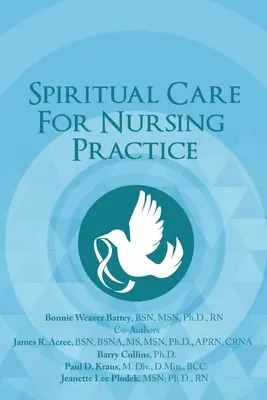 Duchovní péče pro ošetřovatelskou praxi - Spiritual Care for Nursing Practice