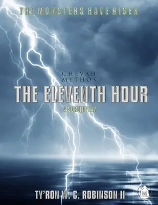Jedenáctá hodina: Příběh z mýtu Chevah - The Eleventh Hour: A Chevah Mythos Story