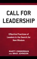 Výzva k vedení: Efektivní postupy lídrů při hledání nové moudrosti - Call for Leadership: Effective Practices of Leaders in the Search for New Wisdom