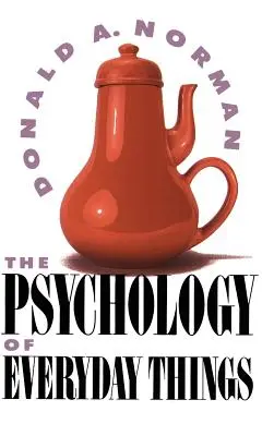 Psychologie věcí každodenní potřeby - Psychology of Everyday Things
