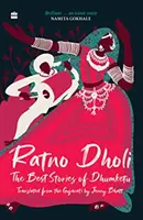 Ratno Dholi: - Nejlepší příběhy Dhumketu - Ratno Dholi: - The Best Stories of Dhumketu