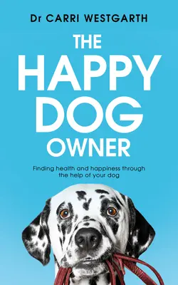 Šťastný majitel psa - The Happy Dog Owner