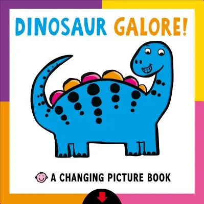 Obrázková knížka na přebalování: Dinosauří hromada! - Changing Picture Book: Dinosaur Galore!