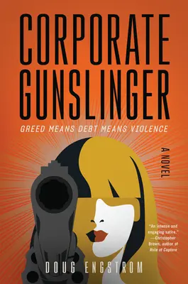 Firemní pistolník - Corporate Gunslinger