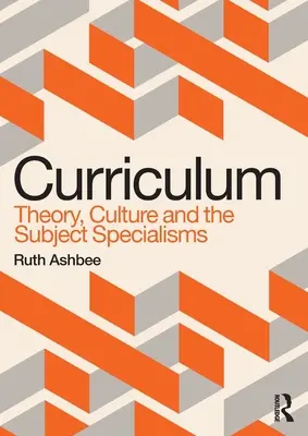 Učební plán: Teorie, kultura a specializace předmětu - Curriculum: Theory, Culture and the Subject Specialisms