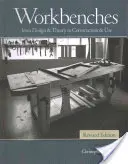 Pracovní stoly - revidované vydání: Od návrhu a teorie ke konstrukci a použití - Workbenches Revised Edition: From Design & Theory to Construction & Use