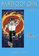 Barefoot Gen, 6. díl: Psaní pravdy - Barefoot Gen Volume 6: Writing the Truth
