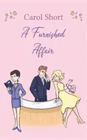 A Furnished Affair (Zařízená záležitost) - A Furnished Affair