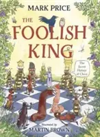 Bláznivý král - Foolish King