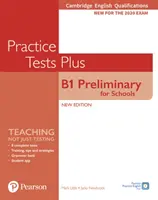 Cambridge English Qualifications: B1 Preliminary for Schools Practice Tests Plus Student's Book bez klíče - Cambridge English Qualifications: B1 Preliminary for Schools Practice Tests Plus Student's Book without key