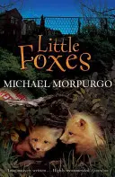 Lištičky - Little Foxes