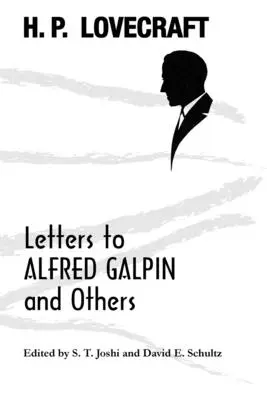 Dopisy Alfredu Galpinovi a dalším - Letters to Alfred Galpin and Others