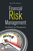 Řízení finančních rizik: Z pohledu koncového uživatele - Financial Risk Management: An End User Perspective