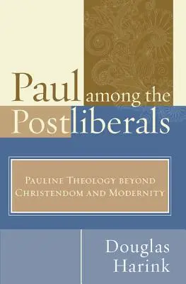 Pavel mezi postliberály - Paul Among the Postliberals