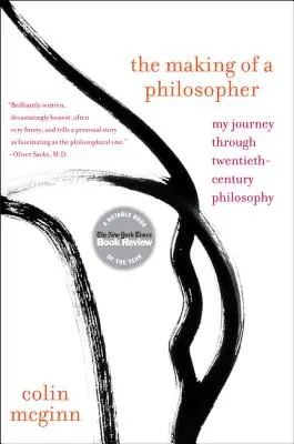 Jak se dělá filosof: Moje cesta filozofií dvacátého století: Knihy pro filozofa: Jak se stát filozofem? - The Making of a Philosopher: My Journey Through Twentieth-Century Philosophy