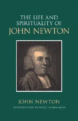 Život a spiritualita Johna Newtona - The Life and Spirituality of John Newton